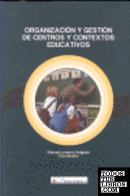 Organización y gestión de centros y contextos educativos