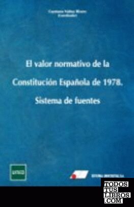 El valor normativo de la constitución española de 1978.