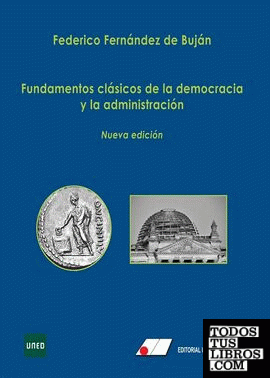 Fundamentos clásicos de la democracia y la administración