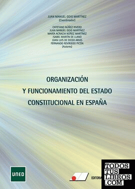 Organización y funcionamiento del estado constitucional en España