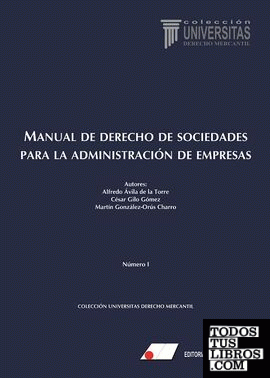 Manual de derecho de sociedades para la administración de empresas