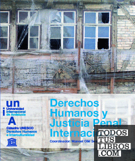 Derechos Humanos y Justicial Penal Internacional