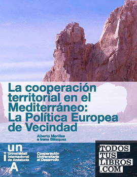 La cooperación territorial en el Mediterráneo: La política europea de vecindad