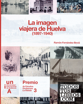 La imagen viajera de Huelva