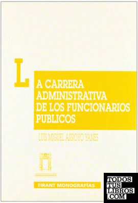 La carrera administrativa de los funcionarios públicos