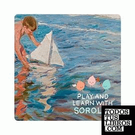 Play and learn with  Sorolla