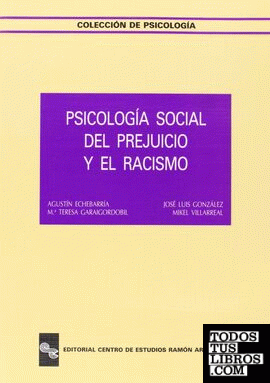 Psicología social del prejuicio y el racismo