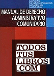 Manual de Derecho administrativo comunitario
