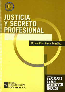 Justicia y secreto profesional