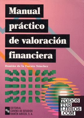 Manual práctico de valoración financiera