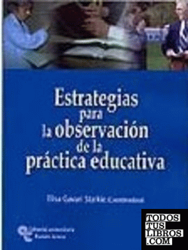 Estrategias para la observación de la práctica educativa
