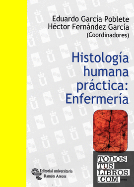 Histología humana práctica: Enfermería