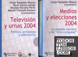 Medios y elecciones 2004/ Televisión y urnas 2004