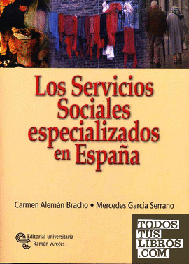 Los servicios sociales especializados en España
