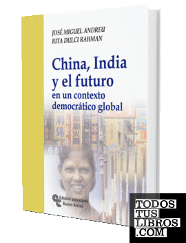 China, India y el Futuro