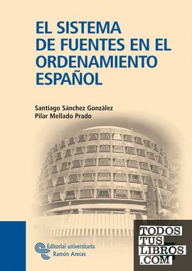 El sistema de fuentes en el ordenamiento español