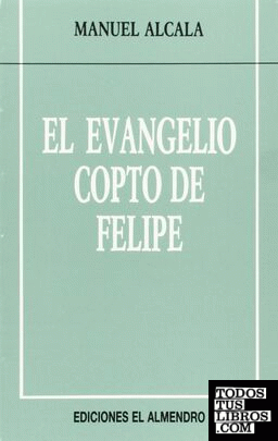 El Evangelio copto de Felipe