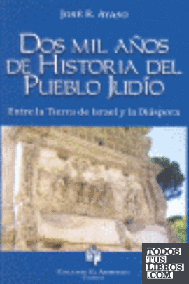 Dos mil años de historia del pueblo judío