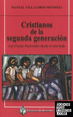 CRISTIANOS DE LA SEGUNDA GENERACION