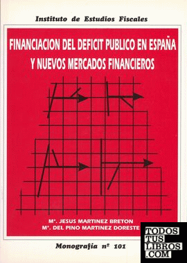 Financiación del déficit público en España y nuevos mercados financieros