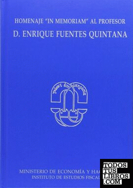 Homenaje "in memoriam" al profesor D. Enrique Fuentes Quintana