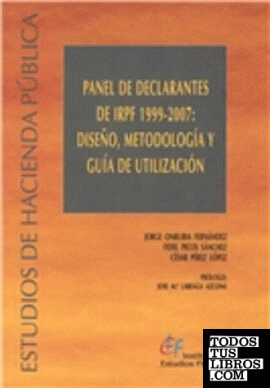 El Panel de declarantes de IRPF 1999-2007: diseño, metodología y guía de utilización