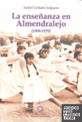 La enseñanza en Almendralejo, 1900-1970