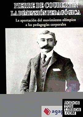 Pierre de Coubertin, la dimensión pedagógica