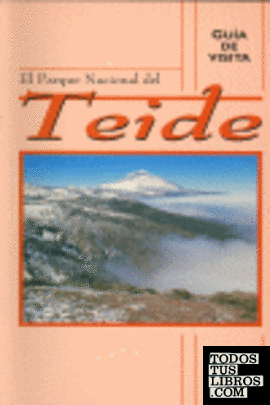 Guía de visita del Parque Nacional del Teide