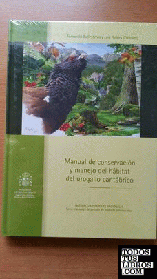 Manual de conservación y manejo del hábitat del urogallo