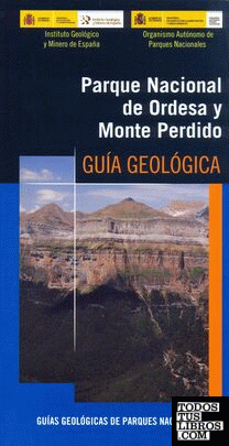 Parque Nacional de Ordesa y Monte Perdido. Guía geológica