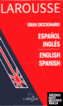 Gran diccionario español-inglés, inglés-español