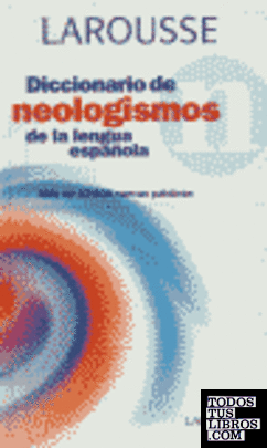 Diccionario de neologismos de la lengua española