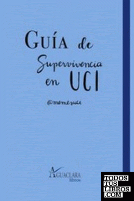 Guía de superviviencia en UCI