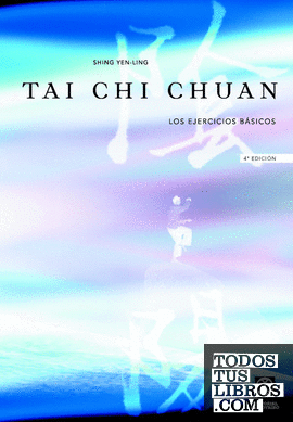 Tai-chi chuan. Los ejercicios básicos