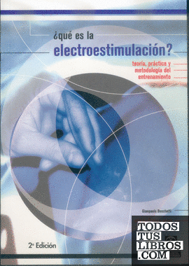 Qué es la electroestimulación?  teoría, práctica y metodología (Color)