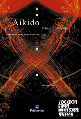 Aikido. Etiqueta y transmisión