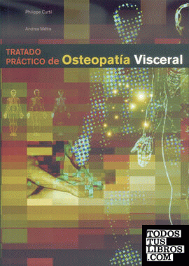 TRATADO PRÁCTICO DE OSTEOPATÍA VISCERAL (Color)