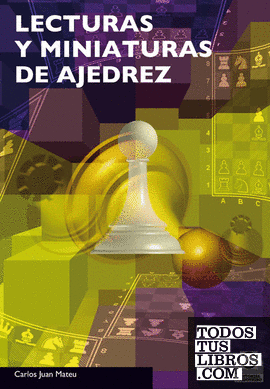 Lecturas y miniaturas de ajedrez