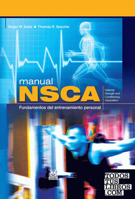 Manual NSCA. Fundamentos del entrenamiento personal (Color)