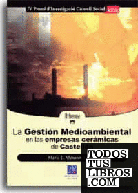 La gestión medioambiental en las empresas cerámicas de Castellón
