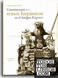 Constituciones de los reinos hispánicos en el Antiguo Régimen