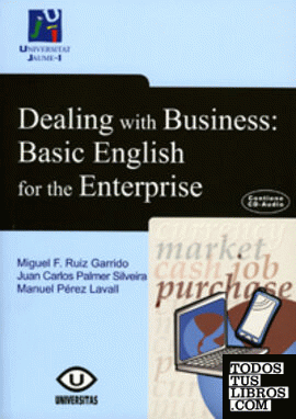 Dealing with Business: Basic English for the Enterprise