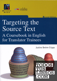 Targeting the Source Text. A Coursebook in English for Translator Trainees