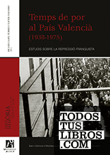 Temps de por al País Valencià (1938-1975)