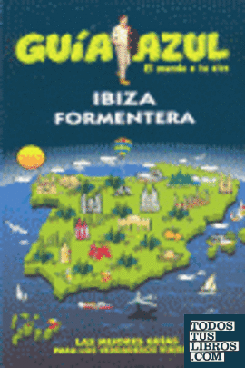 Guía Azul Ibiza y Formentera