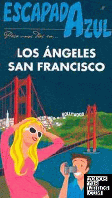 Escapada Azul Los Ángeles y San Francisco