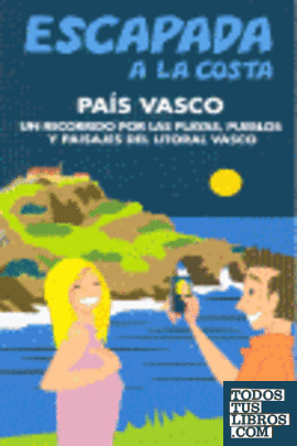 Escapada a la Costa País Vasco