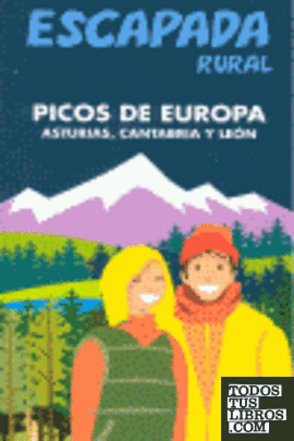 Escapada Rural Picos de Europa