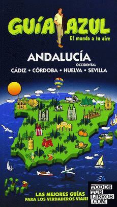 Guía Azul Andalucía Occidental